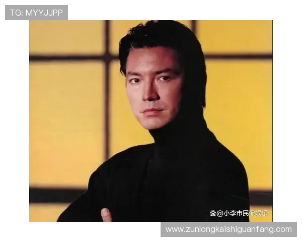 尊龙绝对是混血的真相揭示，了解这位明星的多元血统背景